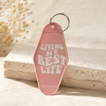 Living My Best Life Keychain